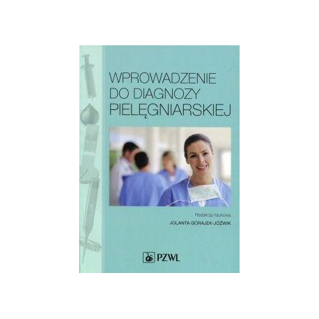 Wprowadzenie do diagnozy pielęgniarskiej