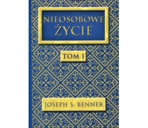Nieosobowe Życie T.1