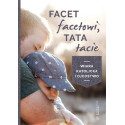 Facet facetowi, tata tacie
