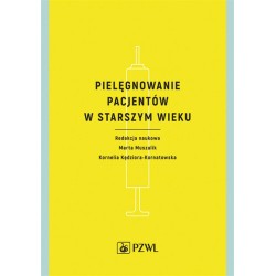 Pielęgnowanie pacjentów w starszym wieku