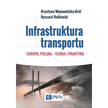 Infrastruktura transportu. Europa, Polska...