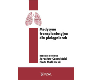 Medycyna transplantacyjna dla pielęgniarek