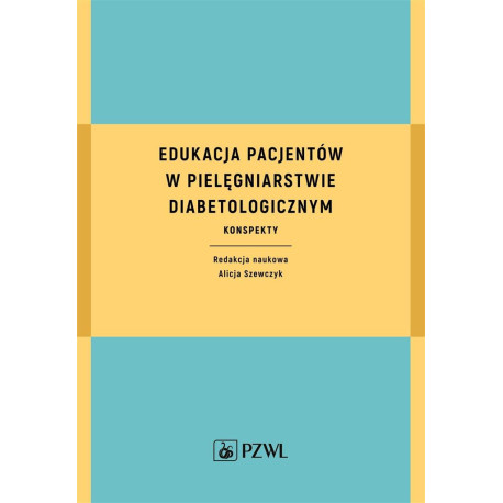 Edukacja pacjentów w pielęgniarstwie...