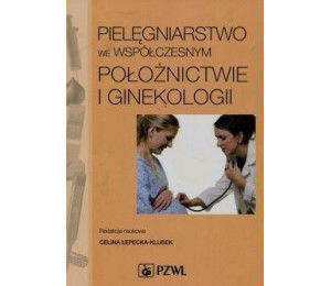 Pielęgniarstwo we współczesnym położnictwie...