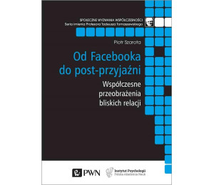 Od Facebooka do post-przyjaźni