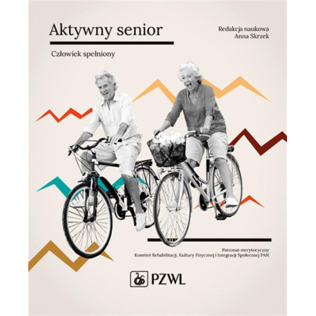 Aktywny senior - Człowiek spełniony