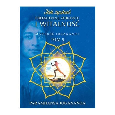 Jak zyskać promienne zdrowie i witalność