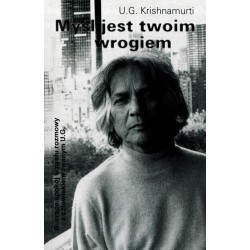 Myśl jest twoim wrogiem