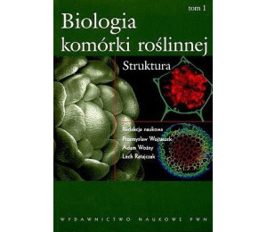 Biologia Komórki Roślinnej T.1 Struktura