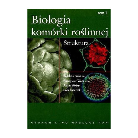 Biologia Komórki Roślinnej T.1 Struktura