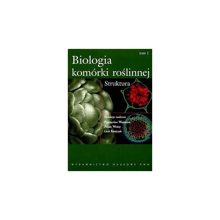 Biologia Komórki Roślinnej T.1 Struktura