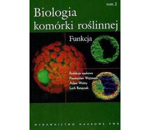 Biologia Komórki Roślinnej T.2 Funkcja