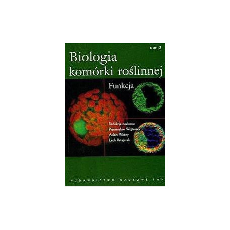 Biologia Komórki Roślinnej T.2 Funkcja