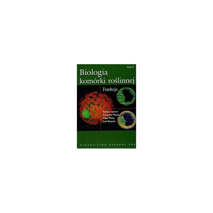 Biologia Komórki Roślinnej T.2 Funkcja