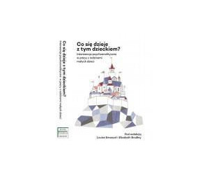 Co się dzieje z tym dzieckiem?