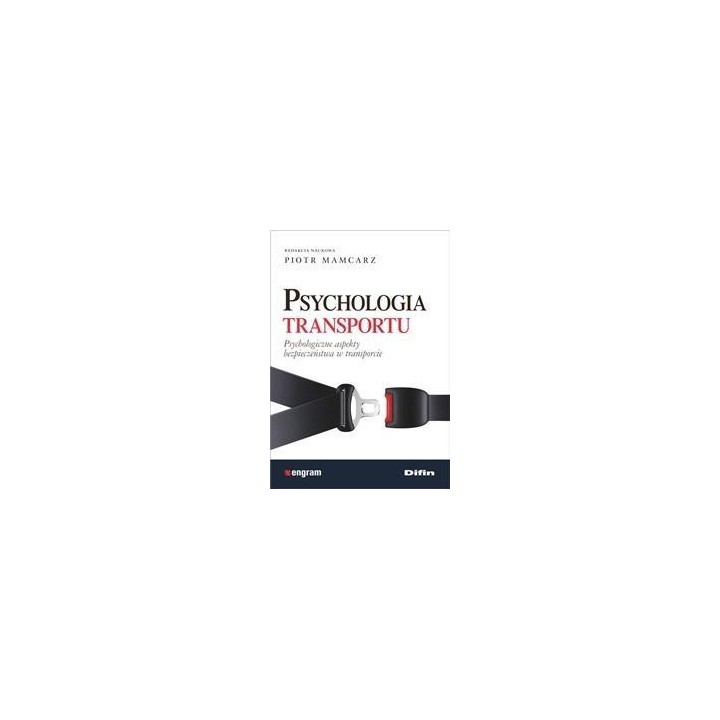 Psychologia transportu. Psychologiczne aspekty...