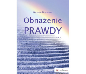Obnażenie prawdy T.2
