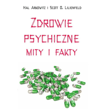 Zdrowie psychiczne. Mity i fakty