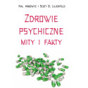 Zdrowie psychiczne. Mity i fakty