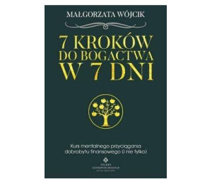 7 kroków do bogactwa w 7 dni