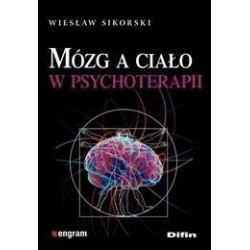 Mózg a ciało w psychoterapii