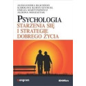 Psychologia starzenia się i strategie dobrego...