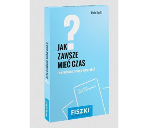 Fiszki. Jak zawsze mieć czas?