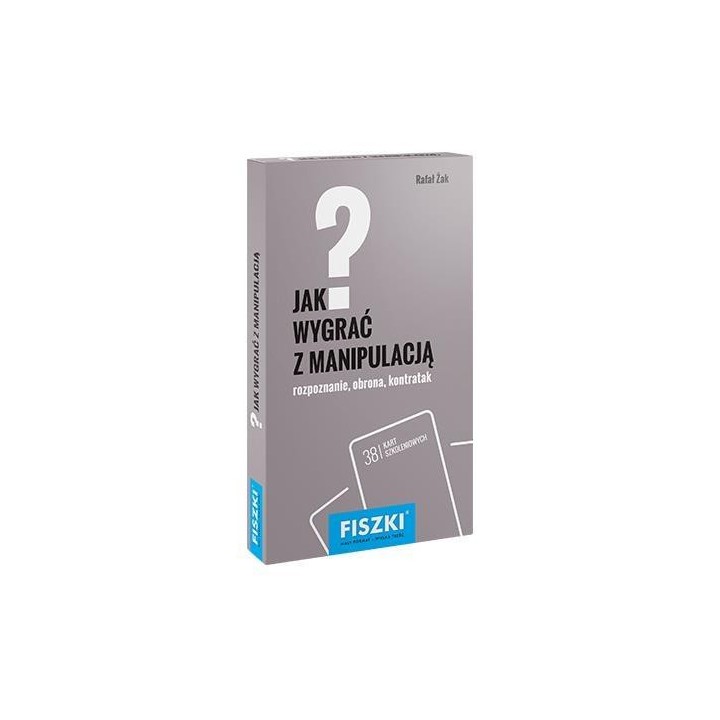 Fiszki. Jak wygrać z manipulacją?