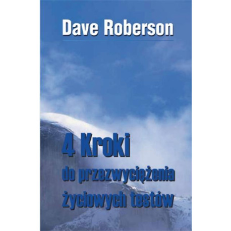 4 kroki do przezwyciężania życiowych testów