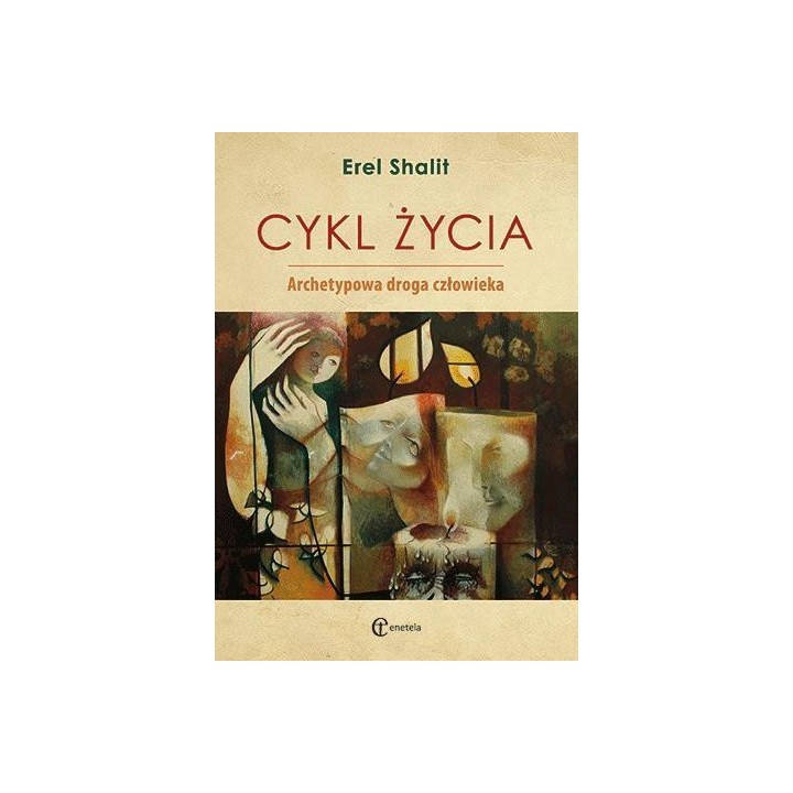 Cykl życia. Archetypowa droga człowieka
