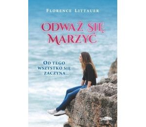 Odważ się marzyć