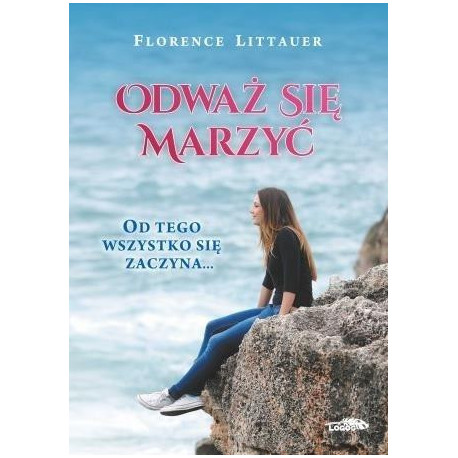 Odważ się marzyć