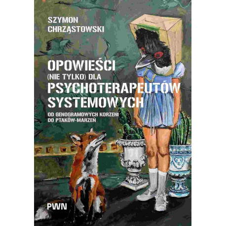 Opowieści (nie tylko) dla psychoterapeutów...