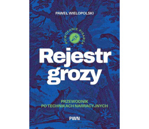 Rejestr grozy. Przewodnik po technikach...