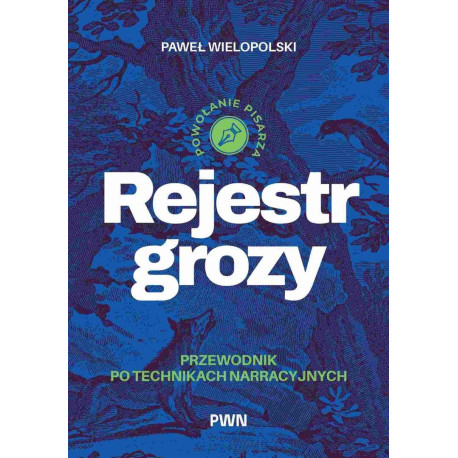 Rejestr grozy. Przewodnik po technikach...