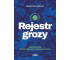 Rejestr grozy. Przewodnik po technikach...