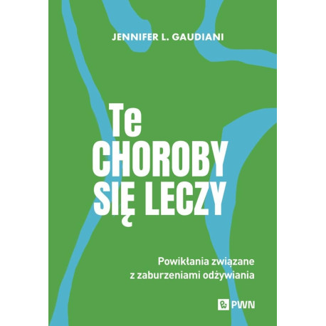 Te choroby się leczy