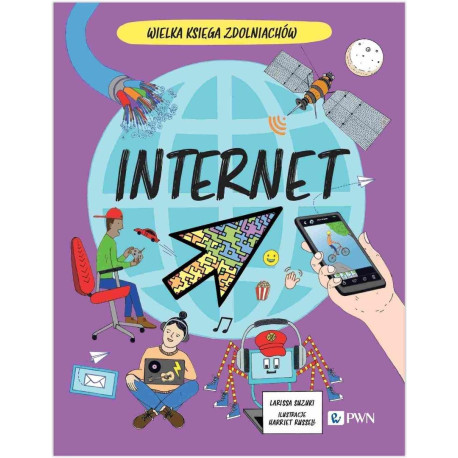 Wielka Księga Zdolniachów. Internet