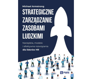 Strategiczne zarządzanie zasobami ludzkimi