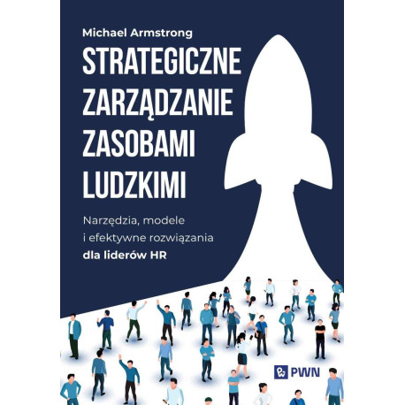 Strategiczne zarządzanie zasobami ludzkimi