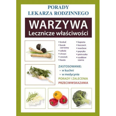 Warzywa Lecznicze właściwości
