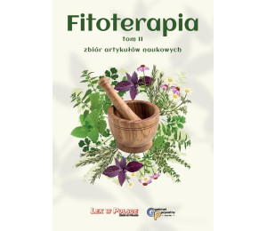 Fitoterapia T.2 zbiór artykułów naukowych
