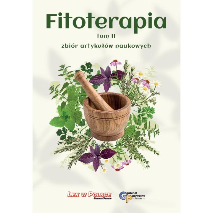 Fitoterapia T.2 zbiór artykułów naukowych
