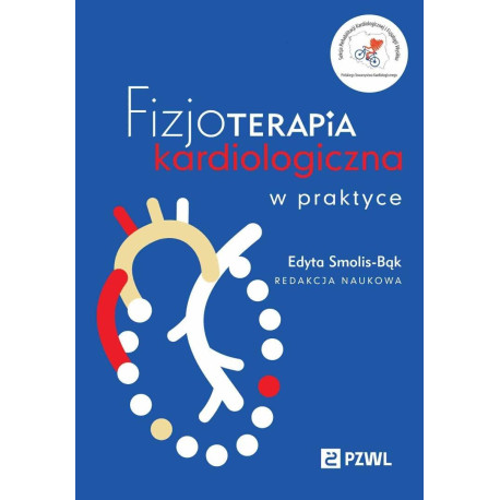 Fizjoterapia kardiologiczna w praktyce