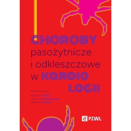 Choroby pasożytnicze i odkleszczowe w kardiologii