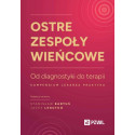 Ostre zespoły wieńcowe. Od diagnostyki do terapii