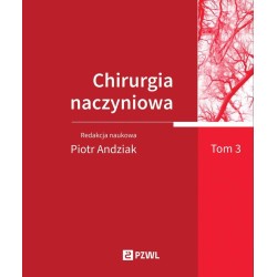 Chirurgia naczyniowa T. 3