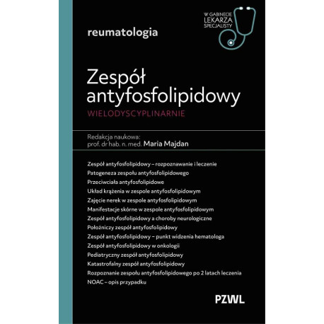 Zespół antyfosfolipidowy wielodyscyplinarnie
