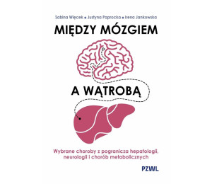 Między mózgiem a wątrobą