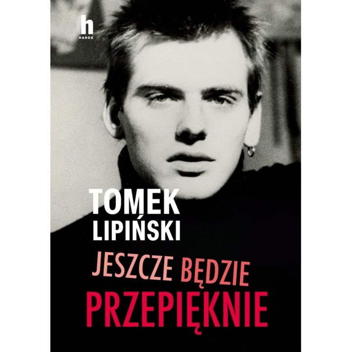 Jeszcze będzie przepięknie